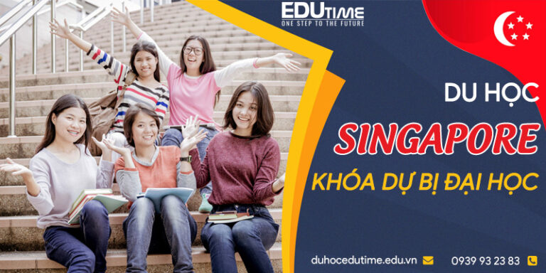 Du học dự bị đai học Singapore: Bước đệm vững chắc cho bạn!