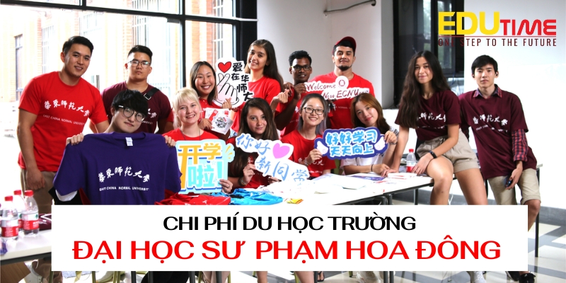 chi phí du học trung quốc trường đại học sư phạm hoa đông