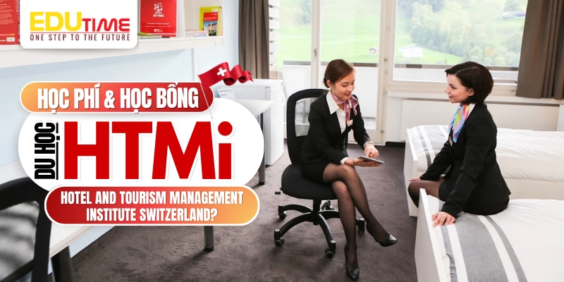 học phí và học bổng du học thụy sĩ trường htmi