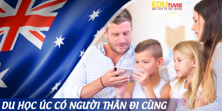 Du học Úc có người thân đi cùng được hay không?