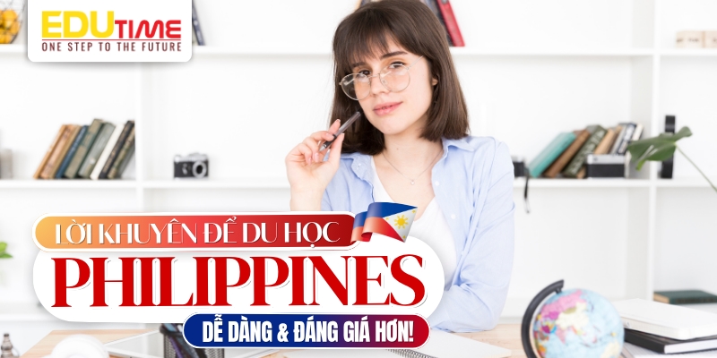 lời khuyên để du học philippines 2025 dễ dàng và đáng giá hơn