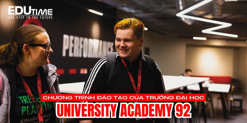 chương trình đào tạo của trường đại học university academy 92