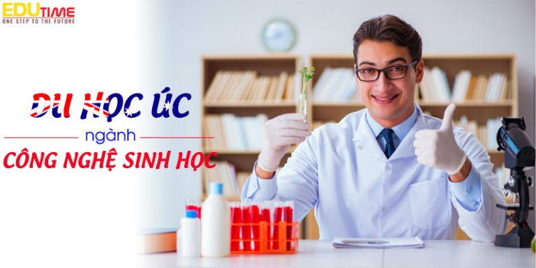 Lý do và điều kiện du học Úc ngành công nghệ sinh học