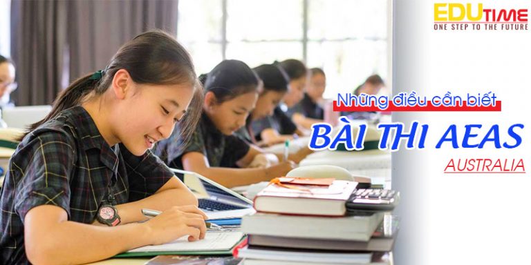 Những điều cần biết về bài thi AEAS Úc không nên bỏ qua!