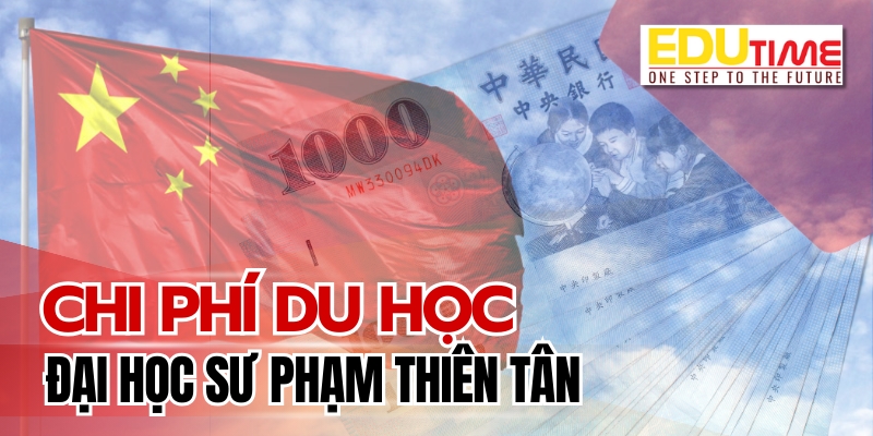 chi phí du học trung quốc trường đại học sư phạm thiên tân
