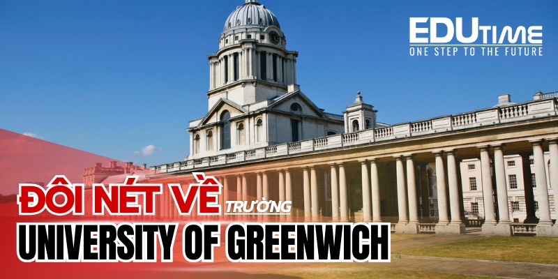 đôi nét về du học anh quốc trường đại học university of greenwich