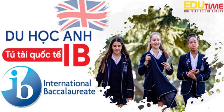 Du học Anh chương trình tú tài quốc tế IB-International Baccalaureate
