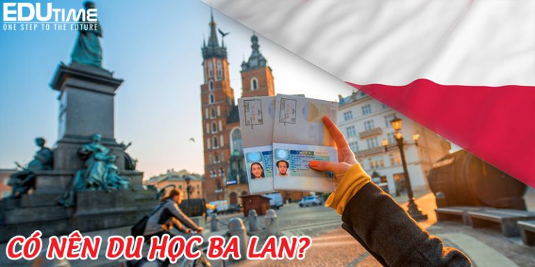 Có nên du học Ba Lan: Tại sao nên đi từ ngay bây giờ?