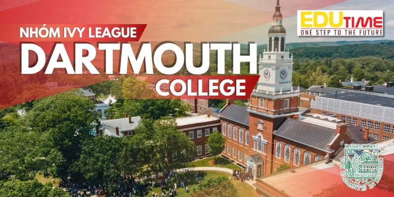 đại học đartmouth tinh hoa học thuật của các trường nhóm ivy league