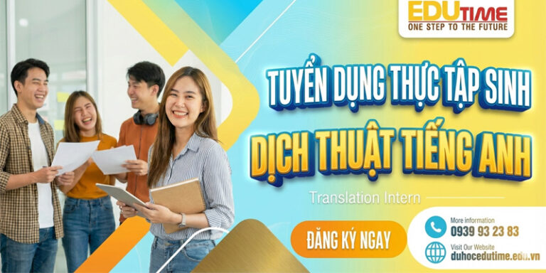 Edutime tuyển dụng thực tập sinh dịch thuật – Translation Intern