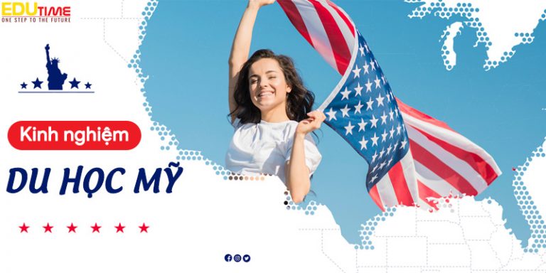 Kinh nghiệm du học Mỹ: Bỏ túi ngay trước khi quá muộn!