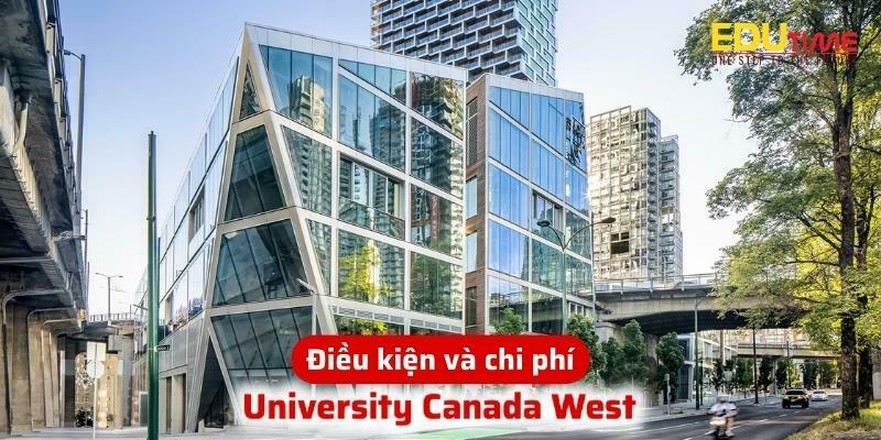 điều kiện và chi phí du học mỹ trường đại học university canada west