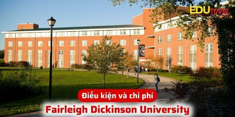 điều kiện và chi phí du học mỹ trường đại học fairleigh dickinson university fdu