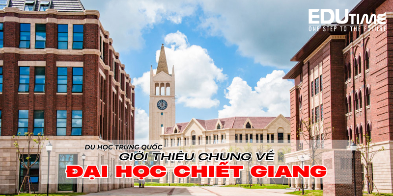 giới thiệu chung về trường đại học chiết giang - zhejiang university