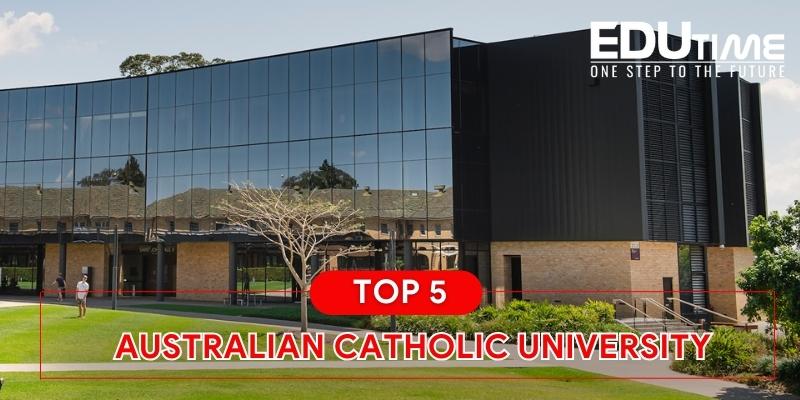 top 5 trường đại học ở brisbane: australian catholic university