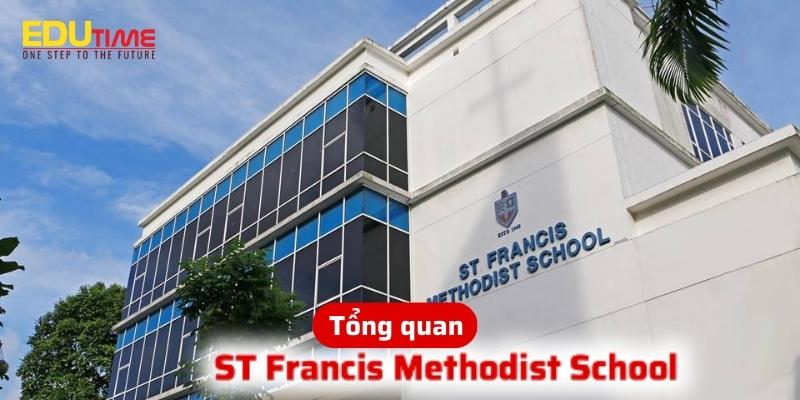 tổng quan về du học singapore trường st francis methodist school sfms
