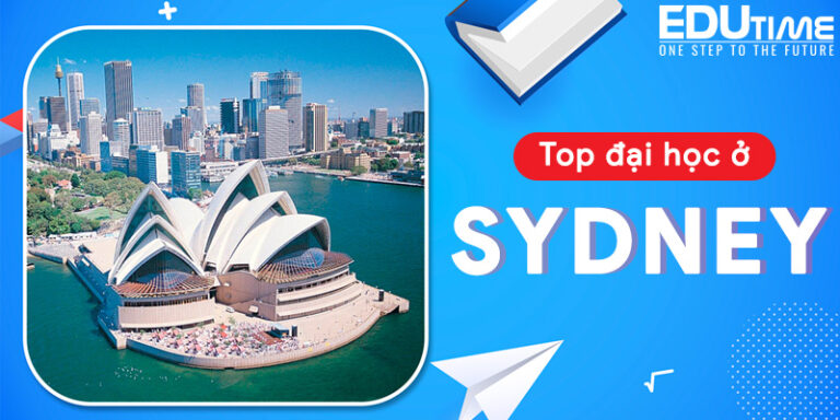 Top trường đại học ở Sydney: Điểm đến hấp dẫn HSSV!