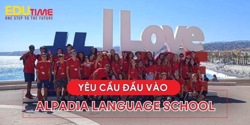 Yêu cầu đầu vào du học pháp trường alpadia language school