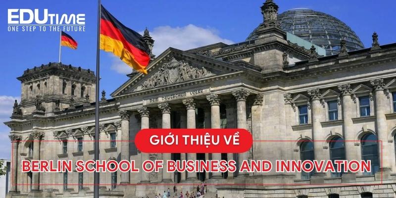 giới thiệu về du học đức trường berlin school of business and Innovation bsbi