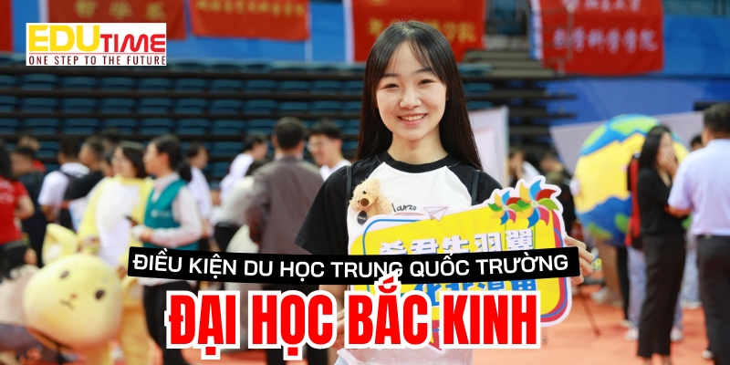 điều kiện du học trung quốc trường đại học bắc kinh