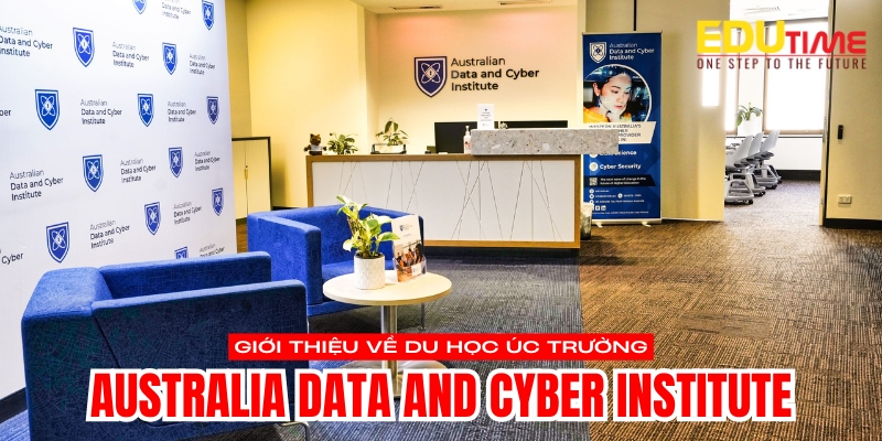 tổng quan về du học úc trường australia data and cyber institute