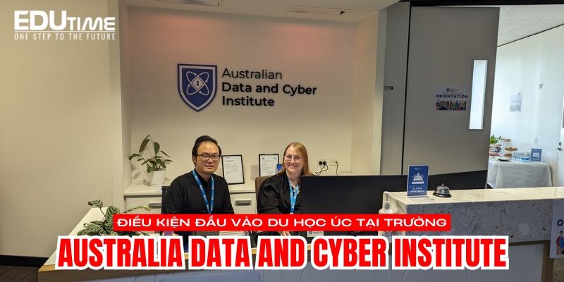 điều kiện du học úc trường australia data and cyber institute adci