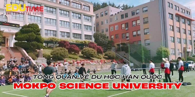 tổng quan về du học hàn quốc trường mokpo science university