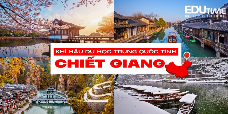 Khí hậu du học Trung Quốc tỉnh Chiết Giang