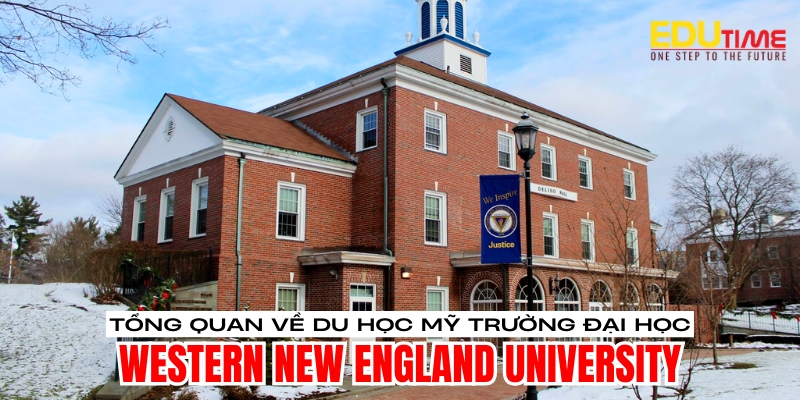 tổng quan về du học mỹ trường đại học western new england university