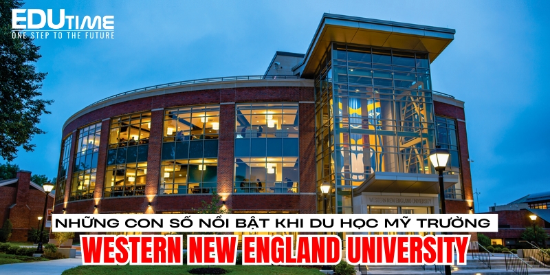 những con số nổi bật khi du học mỹ trường western new england university