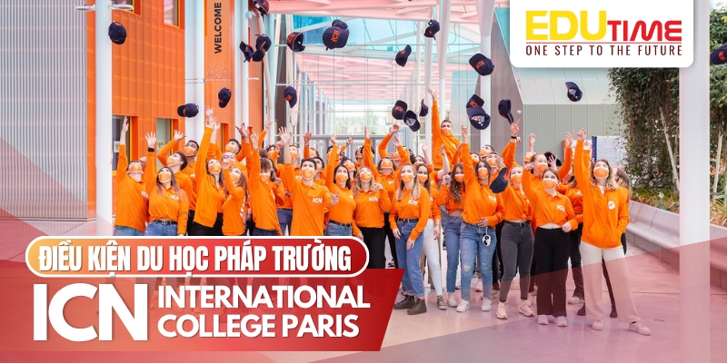 điều kiện du học pháp trường icn international college paris