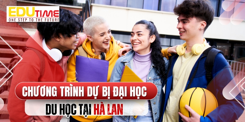 Du học Hà Lan chương trình dự bị đại học là gì? du học hà lan chương trình dự bị đại học là gì?