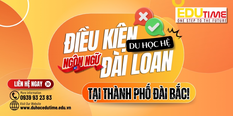 điều kiện du học hệ ngôn ngữ đài loan ở thành phố đài bắc