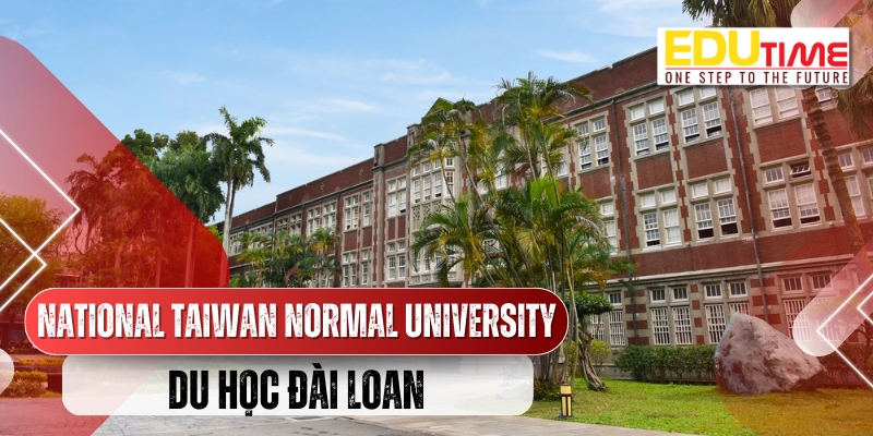 national taiwan normal university (đại học sư phạm quốc gia đài loan )