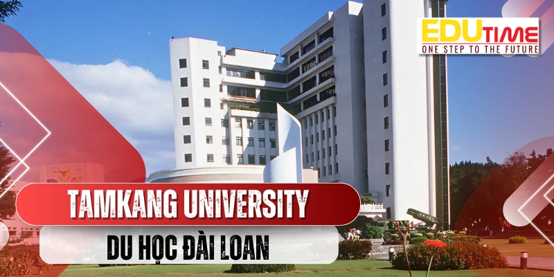 tamkang university (đại học đạm giang)