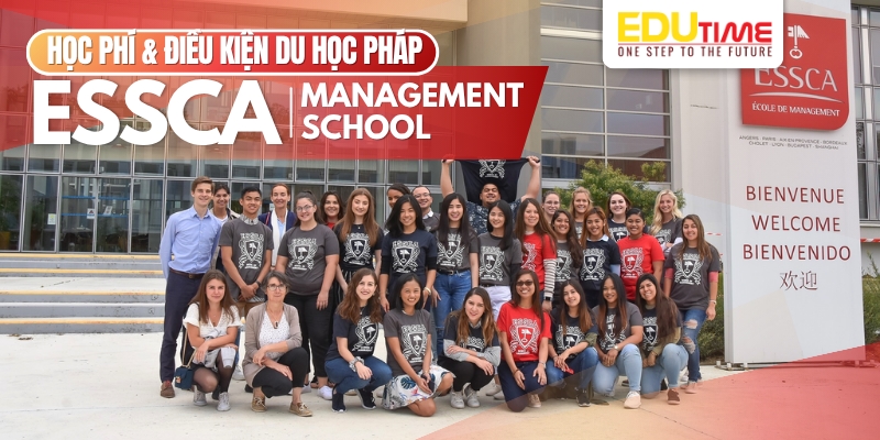 học phí và điều kiện du học pháp trường management school essca