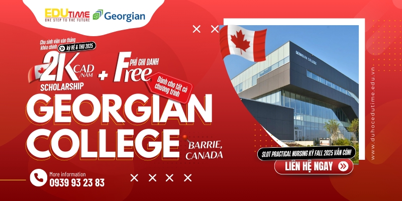 du học canada cùng georgian college - với học bổng khủng 2025 & miễn phí ghi danh!