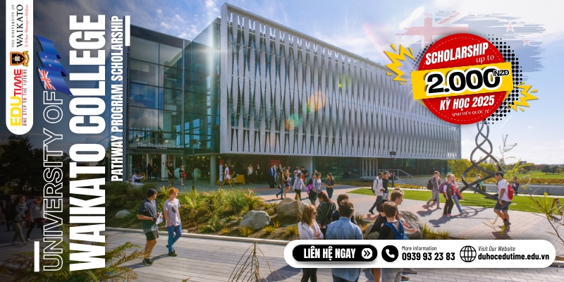 "ẵm" trọn học bổng pathway đến 2.000 nzd cùng university of waikato college!