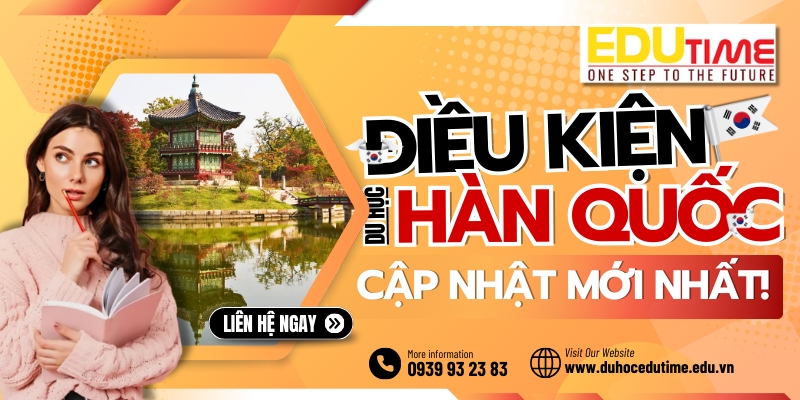 Điều kiện du học Hàn Quốc 2025: Cập nhật mới nhất! điều kiện du học hàn quốc 2025: cập nhật mới nhất!