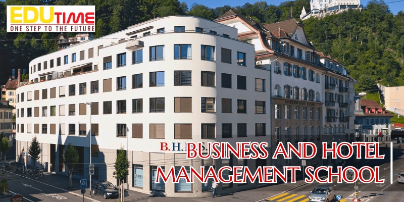 du học thụy sĩ trường business and hotel management school 
