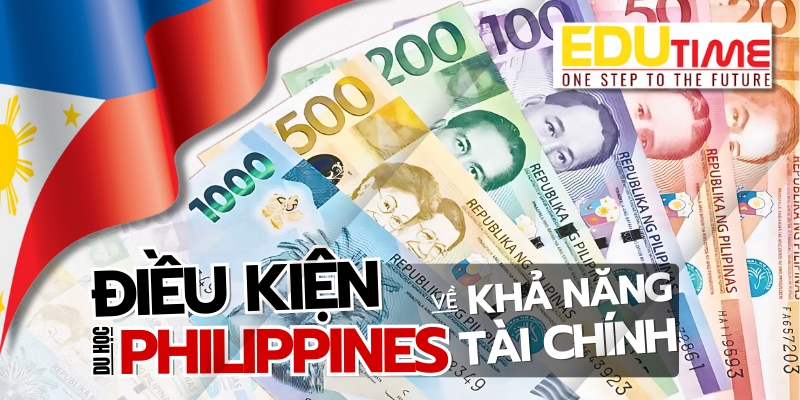 điều kiện du học philippines về tài chính 2025