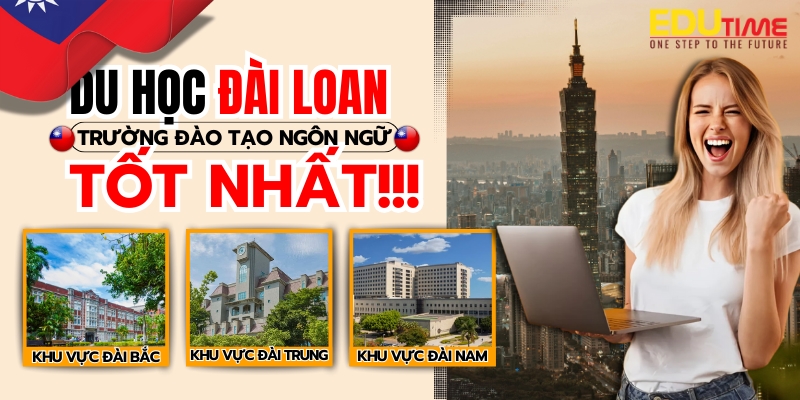 các trường du học đài loan dạy ngôn ngữ tốt