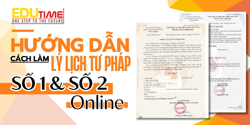 hướng dẫn cách làm lý lịch tư pháp số 1 và số 2 online