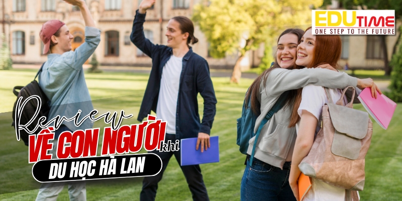 review về con người khi du học ở hà lan