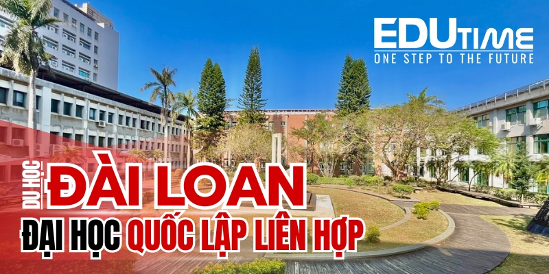 du học đài loan trường đại học quốc lập liên hợp (national united university)