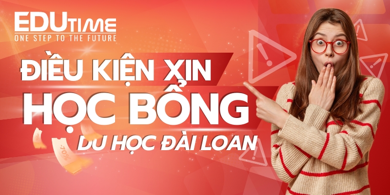 điều kiện xin học bổng du học đài loan 2026