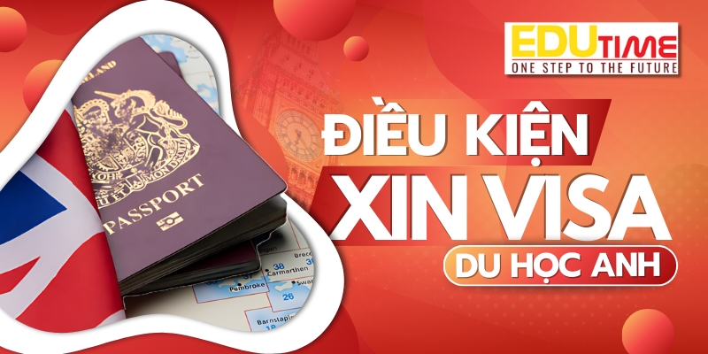 điều kiện xin visa đi du học anh quốc 2026