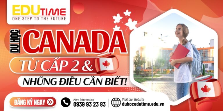 Du học Canada cấp 2 và những thông tin mà bạn cần biết!
