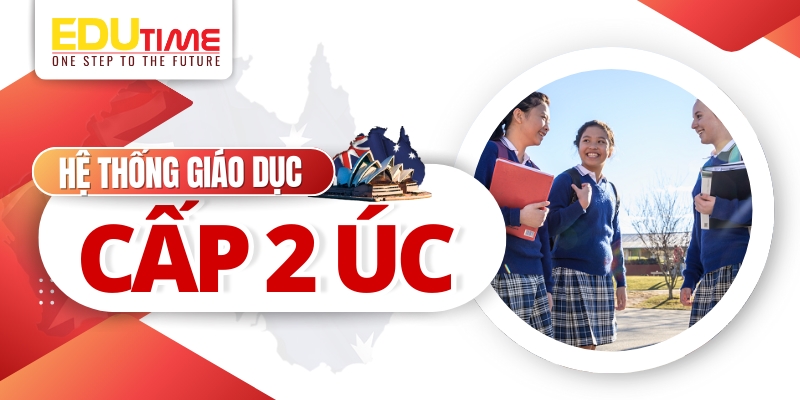 hệ thống giáo dục cấp 2 tại úc – điều bạn cần biết