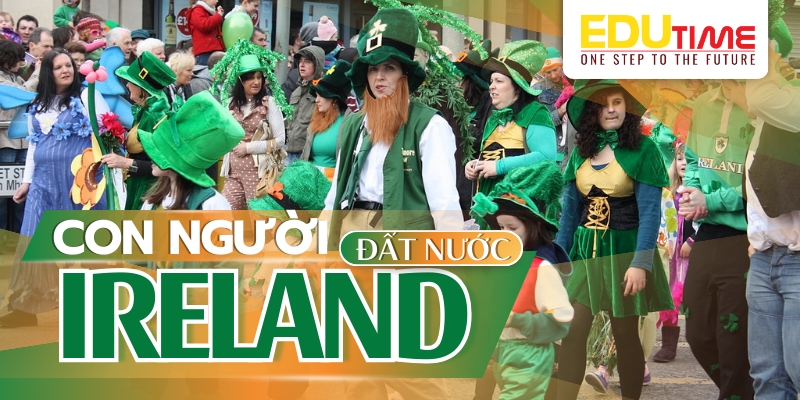Con người đất nước Ai Len - Ireland tâm hồn thân thiện và hiếu khách Con người đất nước Ai Len - Ireland tâm hồn thân thiện và hiếu khách